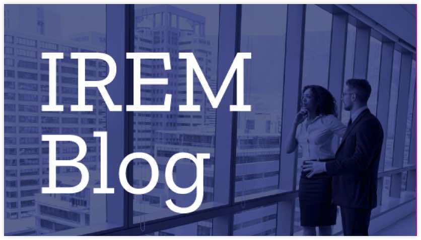 The IREM Blog, with expert perspective - Association for property managers membership